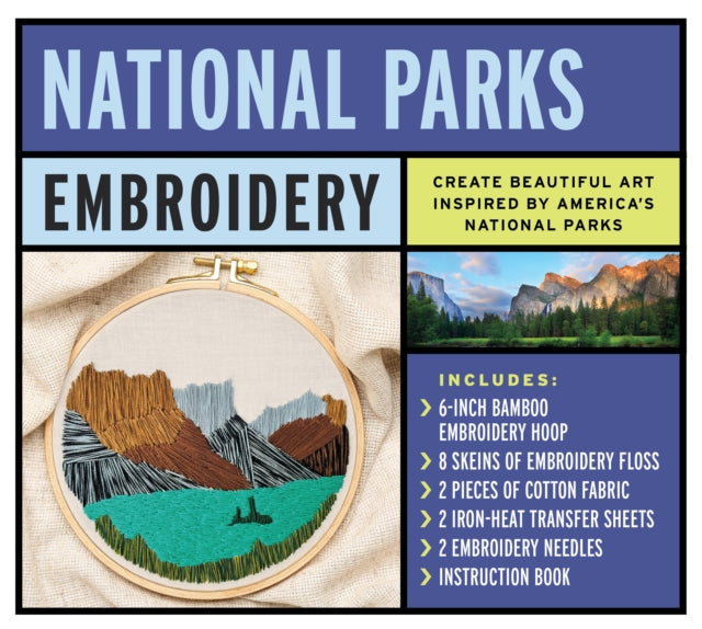 National Parks Embroidery kit : Create Beautiful Art Inspired by America's National Parks – Includes: 6-inch Bamboo Embroider Hoop, 8 Skeins of Embroidery Floss, 2 Pieces of Cotton Fabric, 2 Iron-heat-'9780785844143