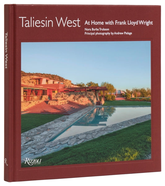 Taliesin West : At Home with Frank Lloyd Wright-'9780847835911