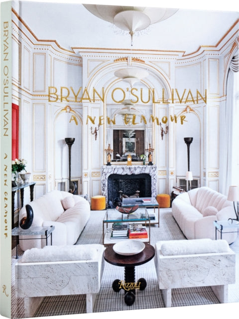 Bryan O'Sullivan  :  A New Glamour -'9780847899630