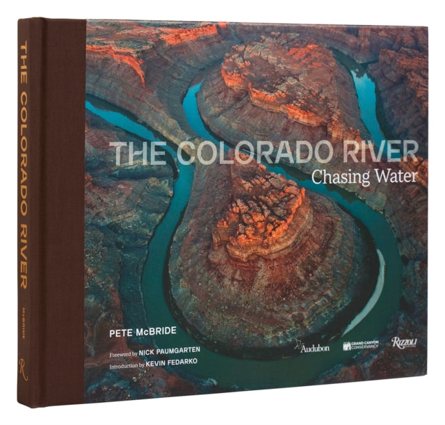 Colorado River,  The : Chasing Water-'9780847899746