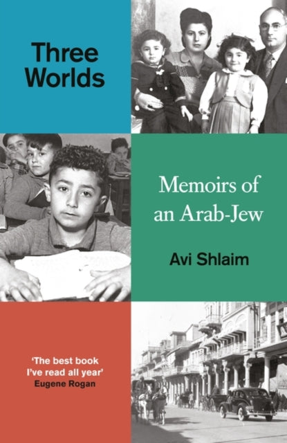 Three Worlds : Memoirs of an Arab-Jew-'9780861548101