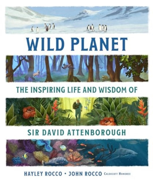 Wild Planet : The Inspiring Life and Wisdom of Sir David Attenborough-'9780861548972