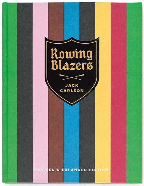 Rowing Blazers : Revised and Expanded Edition-'9780865653986