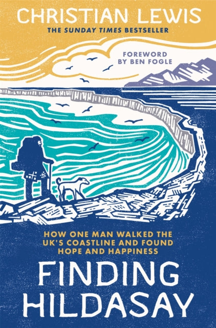 Finding Hildasay : How one man walked the UK's coastline and found hope and happiness-'9781035006823