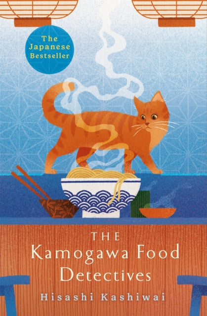 The Kamogawa Food Detectives : The Heartwarming Japanese Bestseller-'9781035009596