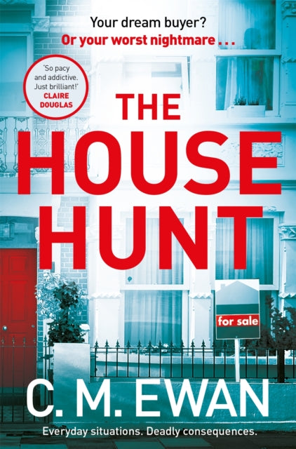 The House Hunt : A heart-pounding thriller that will keep you turning the pages from the acclaimed author of The Interview-'9781035010714