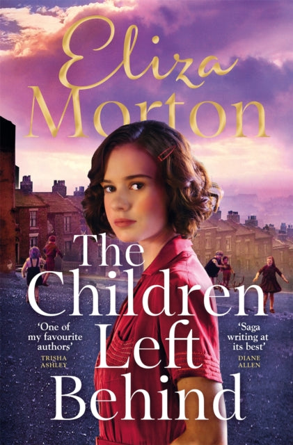The Children Left Behind : A gritty and heartwarming wartime Liverpool saga-'9781035015283