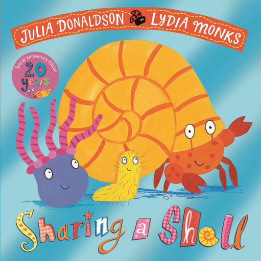 Sharing a Shell 20th Anniversary Edition : with a shiny foil cover and bonus material from the creators!-'9781035018796