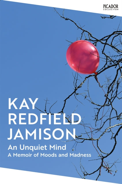 An Unquiet Mind : A Memoir of Moods and Madness-'9781035038909