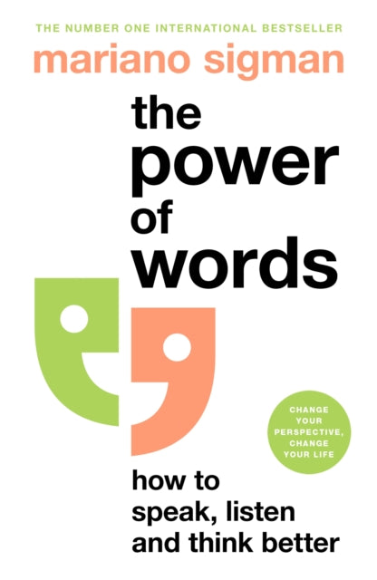 The Power of Words : How to Speak, Listen and Think Better-'9781035041565