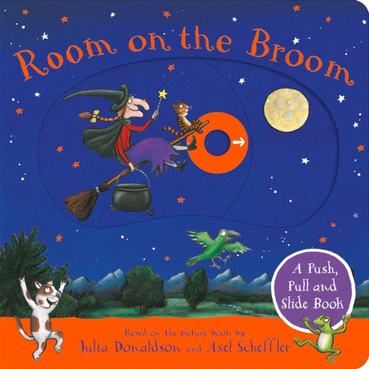 Room on the Broom: A Push, Pull and Slide Book : The Perfect Halloween Gift for Toddlers-'9781035050703