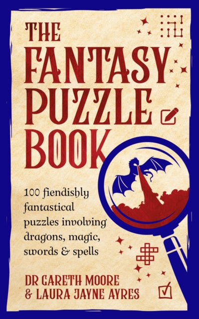 The Fantasy Puzzle Book : 100 fiendishly fantastical puzzles involving dragons, magic, swords and spells-'9781035055876
