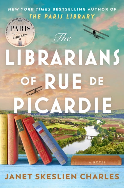 The Librarians of Rue de Picardie : From the bestselling author, a powerful, moving wartime page-turner based on real events-'9781035417889