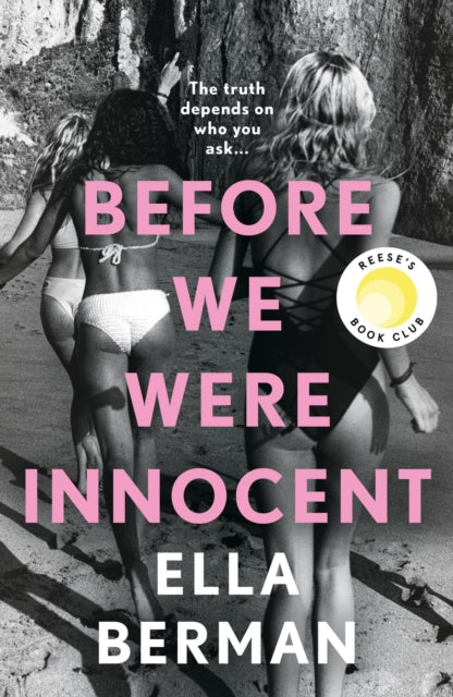 Before We Were Innocent : An electrifying coming-of-age novel now a Reese Witherspoon Book Club Pick!-'9781035900381