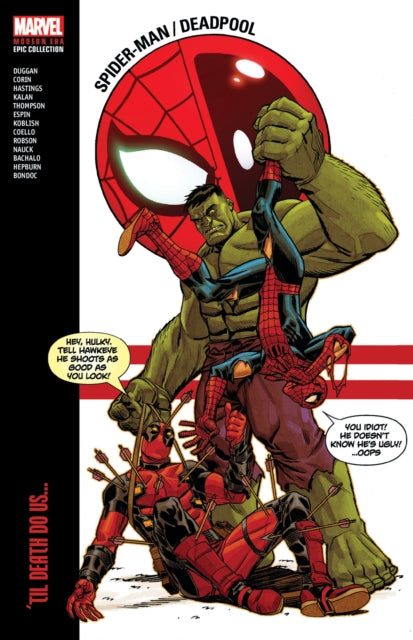 Spider-Man/Deadpool Modern Era Epic Collection: 'Til Death Do Us...-'9781302959838
