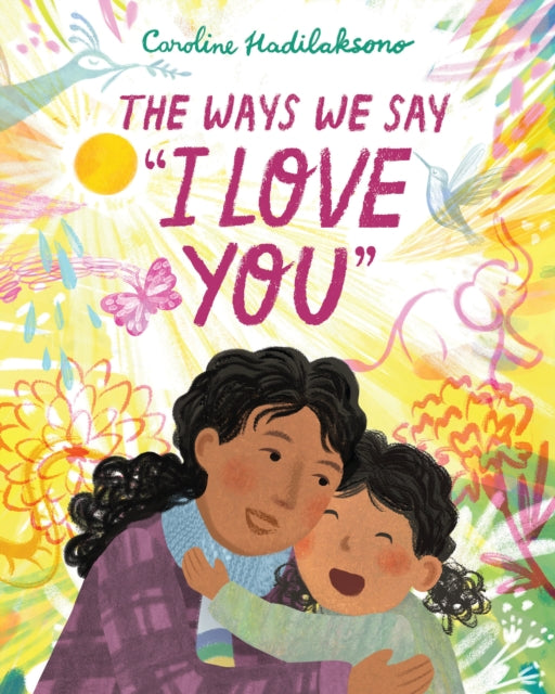 The Ways We Say I Love You-'9781338139204