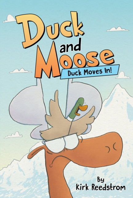 Duck and Moose: Duck Moves In!-'9781368097277