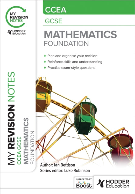 My Revision Notes: CCEA GCSE Mathematics Foundation-'9781398376717