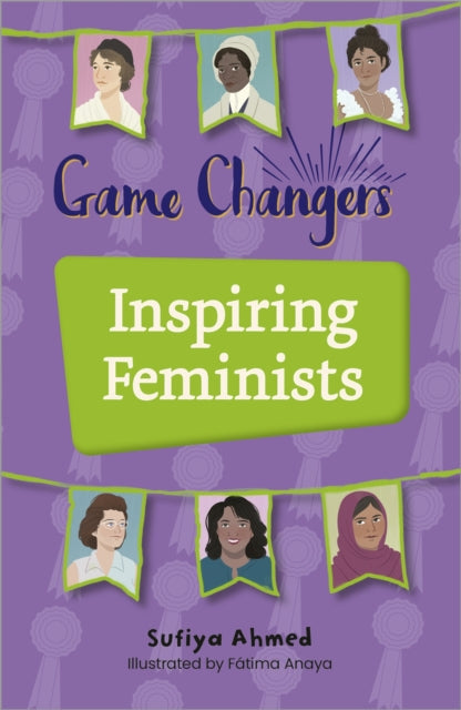 Reading Planet KS2: Game Changers: Inspiring Feminists - Earth/Grey-'9781398377226