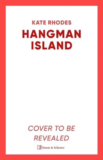 Hangman Island : The Isles of Scilly Mysteries: 7-'9781398510364