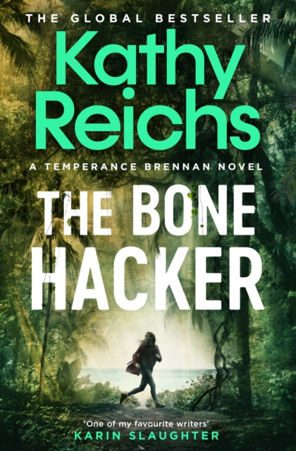 The Bone Hacker : The Sunday Times Bestseller in the thrilling Temperance Brennan series-'9781398510869