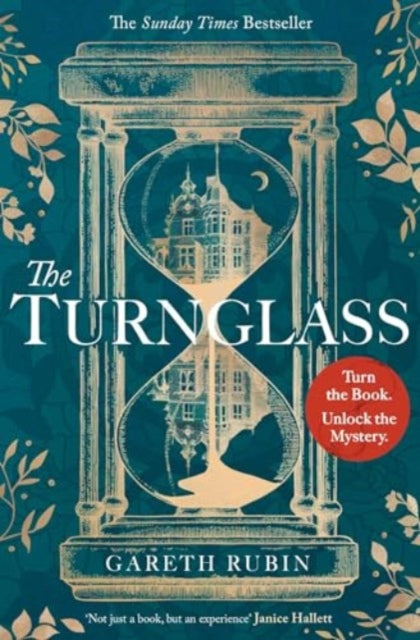 The Turnglass : The Sunday Times Bestseller - turn the book, uncover the mystery-'9781398514522