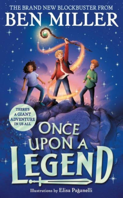 Once Upon a Legend : a blockbuster adventure from the author of The Day I Fell into a Fairytale-'9781398515901