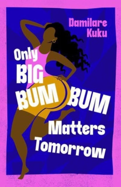 Only Big Bumbum Matters Tomorrow-'9781398529564
