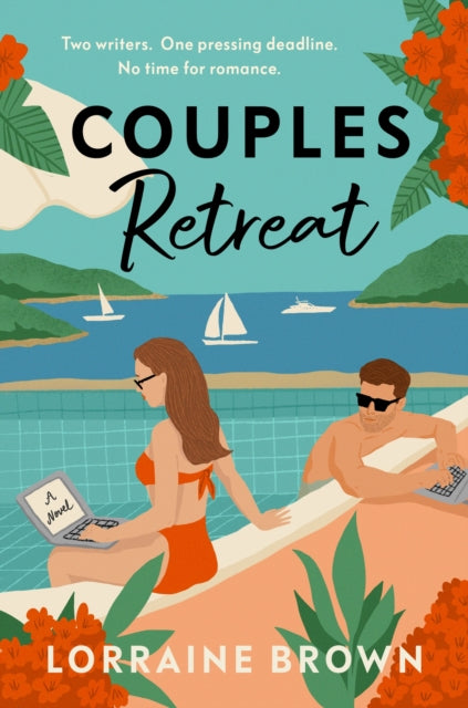 Couples Retreat : The perfect enemies-to-lovers, escapist romcom for 2024-'9781398711112