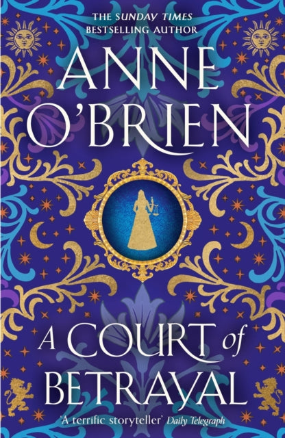 A Court of Betrayal : The gripping new historical novel from the Sunday Times bestselling author!-'9781398711211