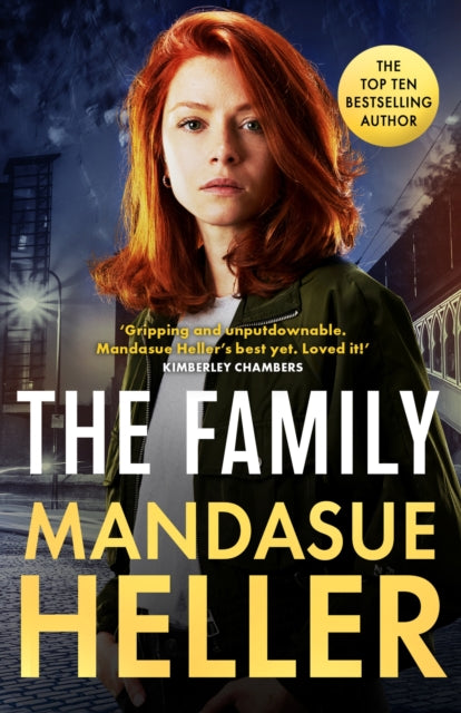 The Family : ‘Gripping and unputdownable – Mandasue Heller’s best yet. Loved it!’ (Kimberley Chambers)-'9781398713376
