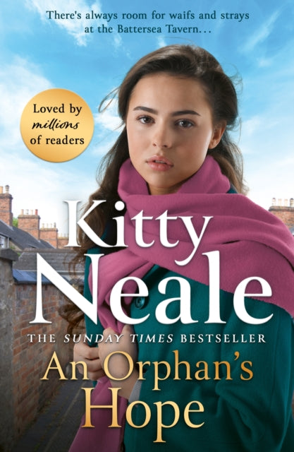 An Orphan's Hope : The BRAND-NEW gripping Battersea saga from Sunday Times bestseller Kitty Neale-'9781398713697