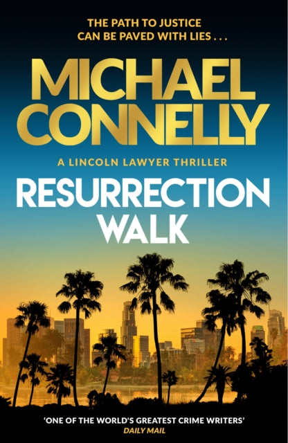 Resurrection Walk : The Brand New Blockbuster Lincoln Lawyer Thriller-'9781398718968