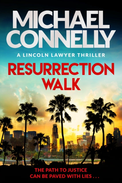 Resurrection Walk : The Brand New Blockbuster Lincoln Lawyer Thriller-'9781398718982