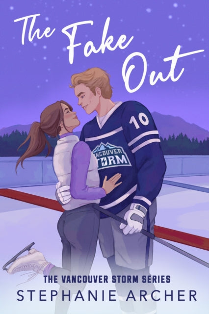 The Fake Out : A Fake Dating Hockey Romance (Vancouver Storm Book 2)-'9781398724280