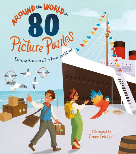 Around the World in 80 Picture Puzzles : Exciting Activities, Fun Facts, and More!-'9781398816374