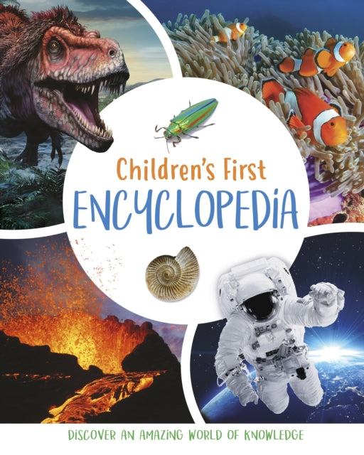 Children's First Encyclopedia : Discover an Amazing World of Knowledge-'9781398829718