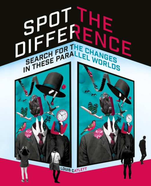 Spot the Difference : Search For The Changes In These Parallel Worlds-'9781398830011