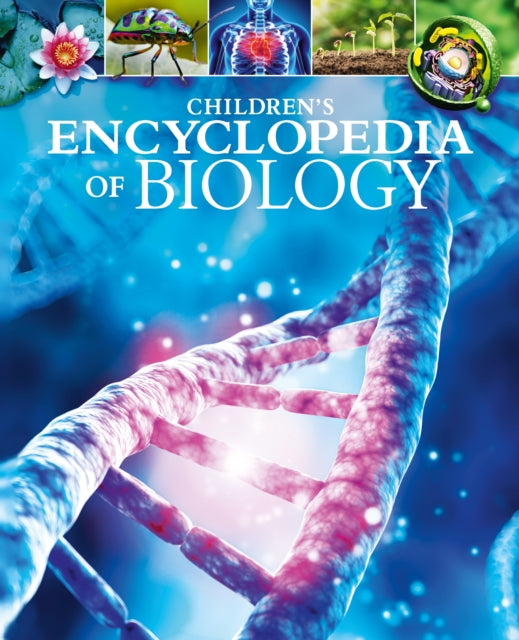 Children's Encyclopedia of Biology-'9781398833456