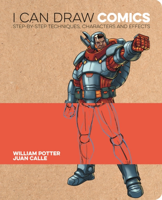I Can Draw Comics : Step-by-step techniques, characters and effects-'9781398834545
