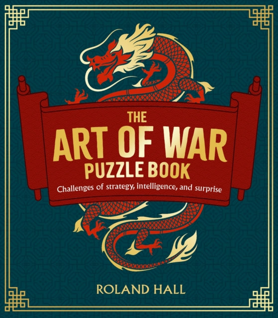 The Art of War Puzzle Book : Challenges of Strategy, Intelligence, and Surprise-'9781398834989