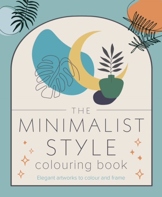 The Minimalist Style Colouring Book-'9781398835351