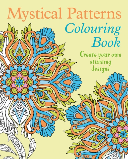 Mystical Patterns Colouring Book : Create your own stunning designs-'9781398835597