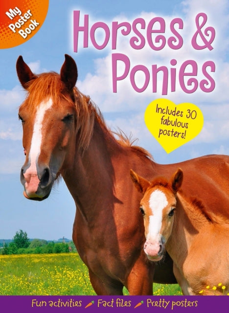 My Poster Book: Horses & Ponies : Includes 30 fabulous posters-'9781398839687