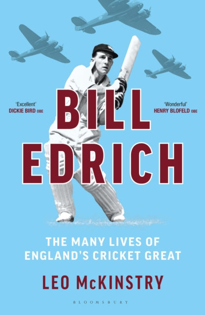 Bill Edrich : The Many Lives of England's Cricket Great-'9781399407847