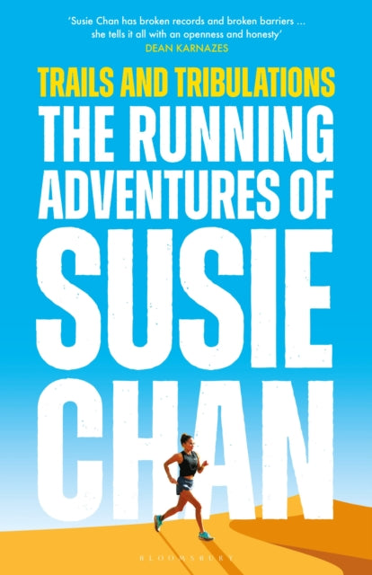Trails and Tribulations : The Running Adventures of Susie Chan-'9781399408776
