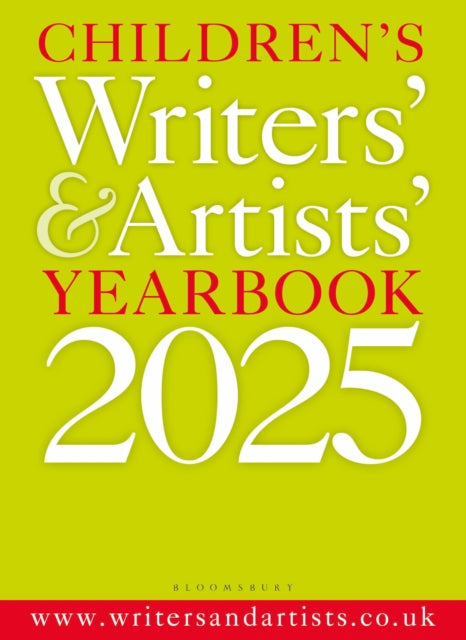Children's Writers' & Artists' Yearbook 2025 : The best advice on writing and publishing for children-'9781399411820