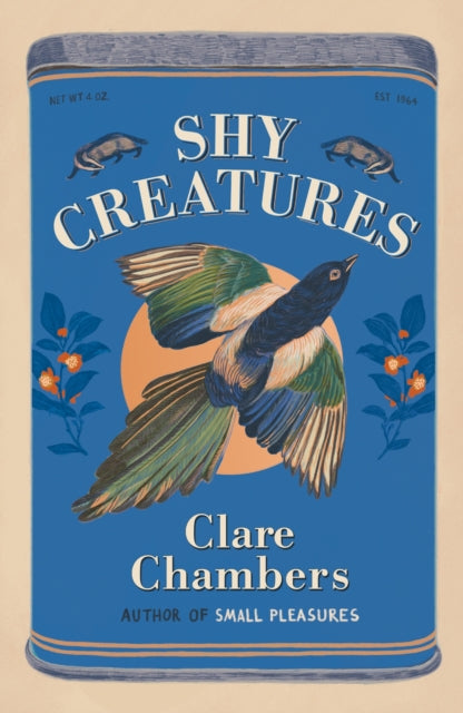 Shy Creatures : From the author of bestselling sensation Small Pleasures-'9781399602556