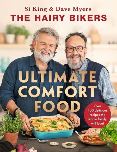 The Hairy Bikers' Ultimate Comfort Food : Over 100 delicious recipes the whole family will love!-'9781399607308