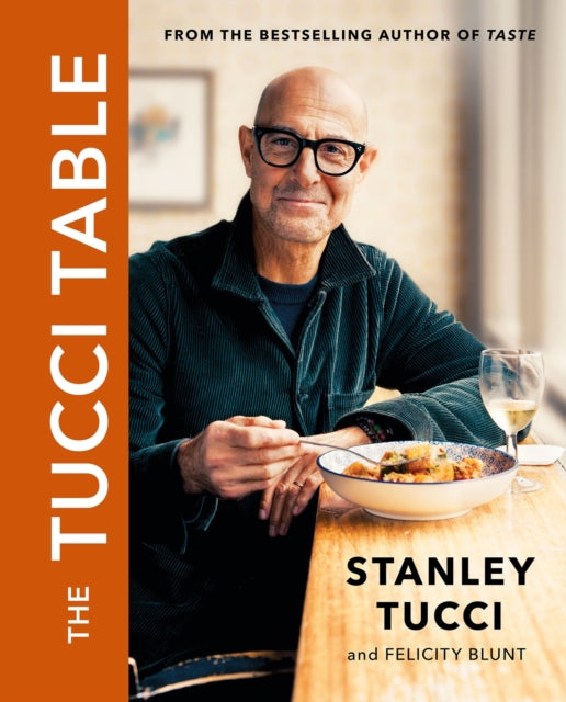 The Tucci Table : From the No.1 bestselling author of Taste-'9781399618700